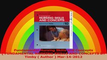 Fundamental Nursing Skills and Concepts  FUNDAMENTAL NURSING SKILLS AND CONCEPTS BY Timby Read Online