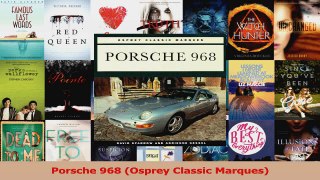 PDF Download  Porsche 968 Osprey Classic Marques Download Online