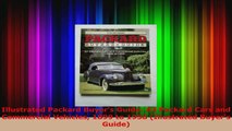 PDF Download  Illustrated Packard Buyers Guide All Packard Cars and Commercial Vehicles 1899 to 1958 PDF Full Ebook