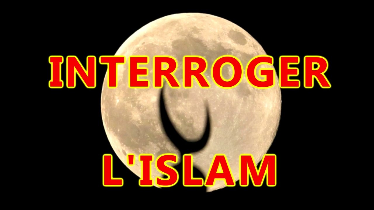 Interroger l'islam
