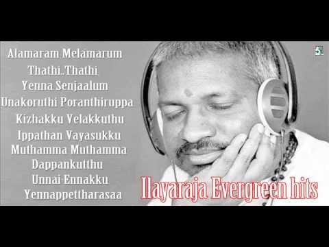 Ilayaraja Evergreen Hits | Ilayaraja Super Hit Songs