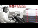 Ilayaraja Hits ,  Voice of Ilayaraja Juke Box