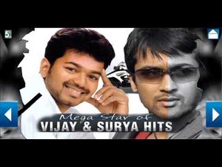 Vijay and Surya Mega Star Hits | Super songs Surya and Vijay Juke Box