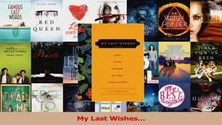 Download  My Last Wishes PDF Online