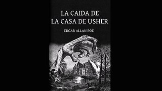 La caída de la casa de Usher - Edgar Allan Poe - Audiolibro