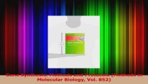 Gene Synthesis Methods and Protocols Methods in Molecular Biology Vol 852 Download