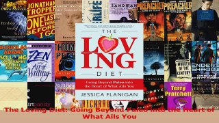 Read  The Loving Diet Going Beyond Paleo into the Heart of What Ails You PDF Free
