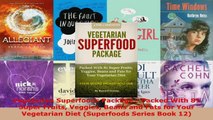 Read  Vegetarian Superfoods Package  Packed With 81 Super Fruits Veggies Beans and Fats for EBooks Online