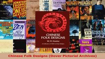Read  Chinese Folk Designs Dover Pictorial Archives Ebook Free