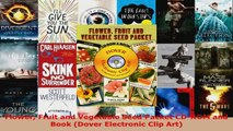 Read  Flower Fruit and Vegetable Seed Packet CDROM and Book Dover Electronic Clip Art EBooks Online