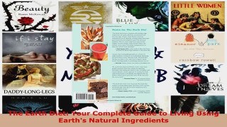 Download  The Earth Diet Your Complete Guide to Living Using Earths Natural Ingredients PDF Free