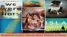 Read  The New Testament A Pictorial Archive from NineteenthCentury Sources Dover Pictorial EBooks Online