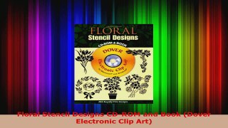 Read  Floral Stencil Designs CDROM and Book Dover Electronic Clip Art PDF Online