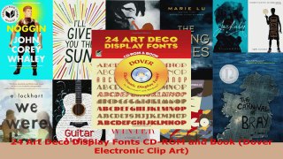 Read  24 Art Deco Display Fonts CDROM and Book Dover Electronic Clip Art PDF Online