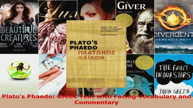 Download Platos Phaedo Greek Text with Facing Vocabulary and Commentary PDF Free