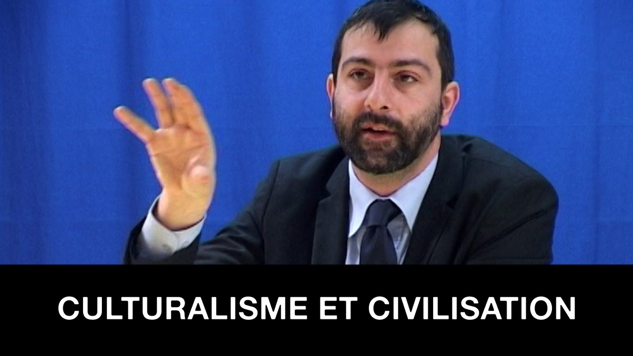Pluralité des cultures et l'universalité de la culture : 1. Culturalisme et civilisation, Gaëtan DEMULIER