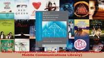 PDF Download  Radio Propagation in Cellular Networks Artech House Mobile Communications Library Download Online
