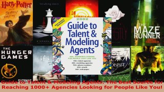 Read  Guide to Talent  Modeling Agents The Best Source for Reaching 1000 Agencies Looking for EBooks Online