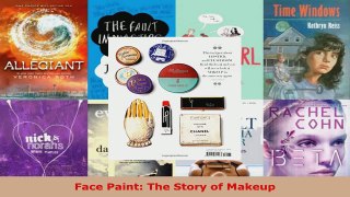 Read  Face Paint The Story of Makeup EBooks Online