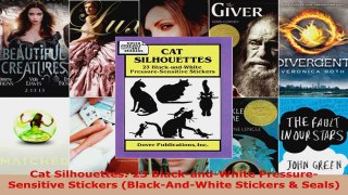 Read  Cat Silhouettes 23 BlackandWhite PressureSensitive Stickers BlackAndWhite Stickers Ebook Free