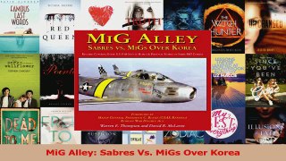 PDF Download  MiG Alley Sabres Vs MiGs Over Korea PDF Full Ebook
