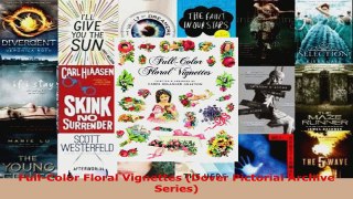 Read  FullColor Floral Vignettes Dover Pictorial Archive Series Ebook Free