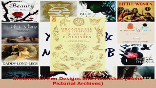 Read  Ornamental Pen Designs and Flourishes Dover Pictorial Archives PDF Online