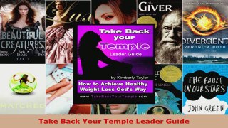 Download  Take Back Your Temple Leader Guide EBooks Online