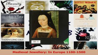 Download  Medieval Jewellery In Europe 11001500 PDF Free