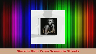 Read  Stars in Dior From Screen to Streets EBooks Online