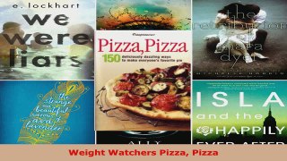 Read  Weight Watchers Pizza Pizza Ebook Free