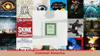 Read  Rhineland Emigrants Lists of German Settlers in Colonial America Ebook Free