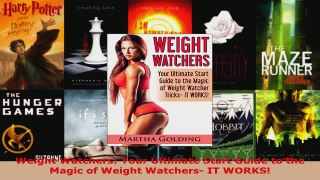 Download  Weight Watchers Your Ultimate Start Guide to the Magic of Weight Watchers IT WORKS EBooks Online