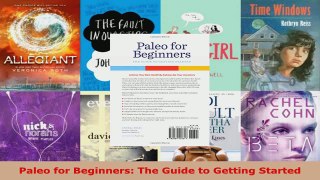 Read  Paleo for Beginners The Guide to Getting Started Ebook Free