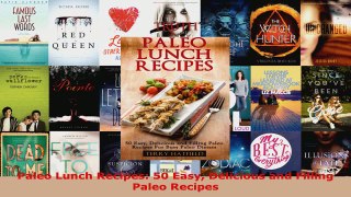 Read  Paleo Lunch Recipes 50 Easy Delicious and Filling Paleo Recipes EBooks Online