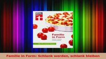 Familie in Form Schlank werden schlank bleiben PDF Lesen