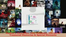 Read  Mothers Memories Your Keepsake Journal of Treasured Memories  Special Moments EBooks Online