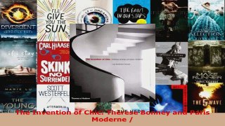 Read  The Invention of Chic Therese Bonney and Paris Moderne  Ebook Free