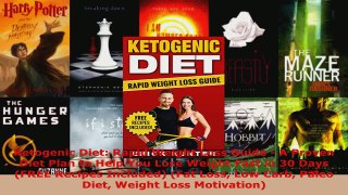 Read  Ketogenic Diet Rapid Weight Loss Guide  A Proven Diet Plan to Help You Lose Weight Fast Ebook Free