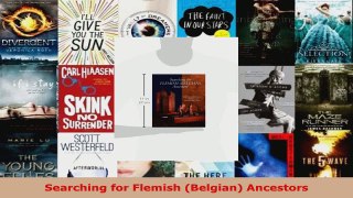 Read  Searching for Flemish Belgian Ancestors EBooks Online