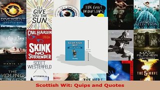 Read  Scottish Wit Quips and Quotes Ebook Free