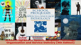 PDF Download  School Programs in SpeechLanguage Pathology Organization and Service Delivery 4th Download Full Ebook