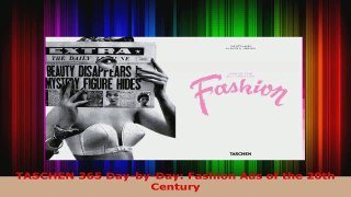 Read  TASCHEN 365 DaybyDay Fashion Ads of the 20th Century Ebook Free