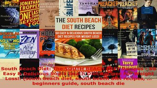 Read  South Beach Diet The SOUTH BEACH DIET Recipes  50 Easy  Delicious South Beach Diet PDF Online