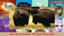 Download  Eat Like an Indian The Real Paleo Diet PDF Online
