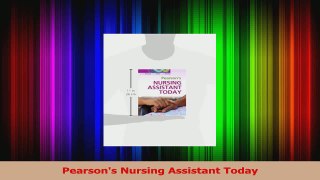 Pearsons Nursing Assistant Today Read Online