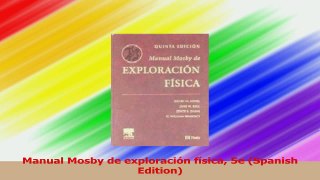Manual Mosby de exploración física 5e Spanish Edition Download