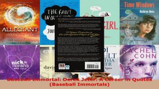 Read  Baseball Immortal Derek Jeter A Career in Quotes Baseball Immortals EBooks Online