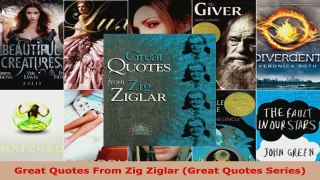 Download  Great Quotes From Zig Ziglar Great Quotes Series PDF Online