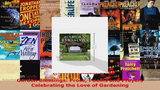 Read  Garden Blessings Prose Poems and Prayers Celebrating the Love of Gardening Ebook Free